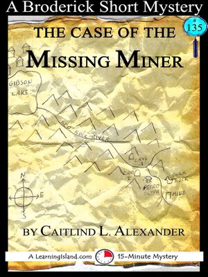 cover image of The Case of the Missing Miner